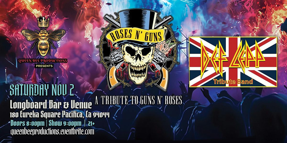 Roses n' Guns and Def Lepp at Longboard Bar & Venue