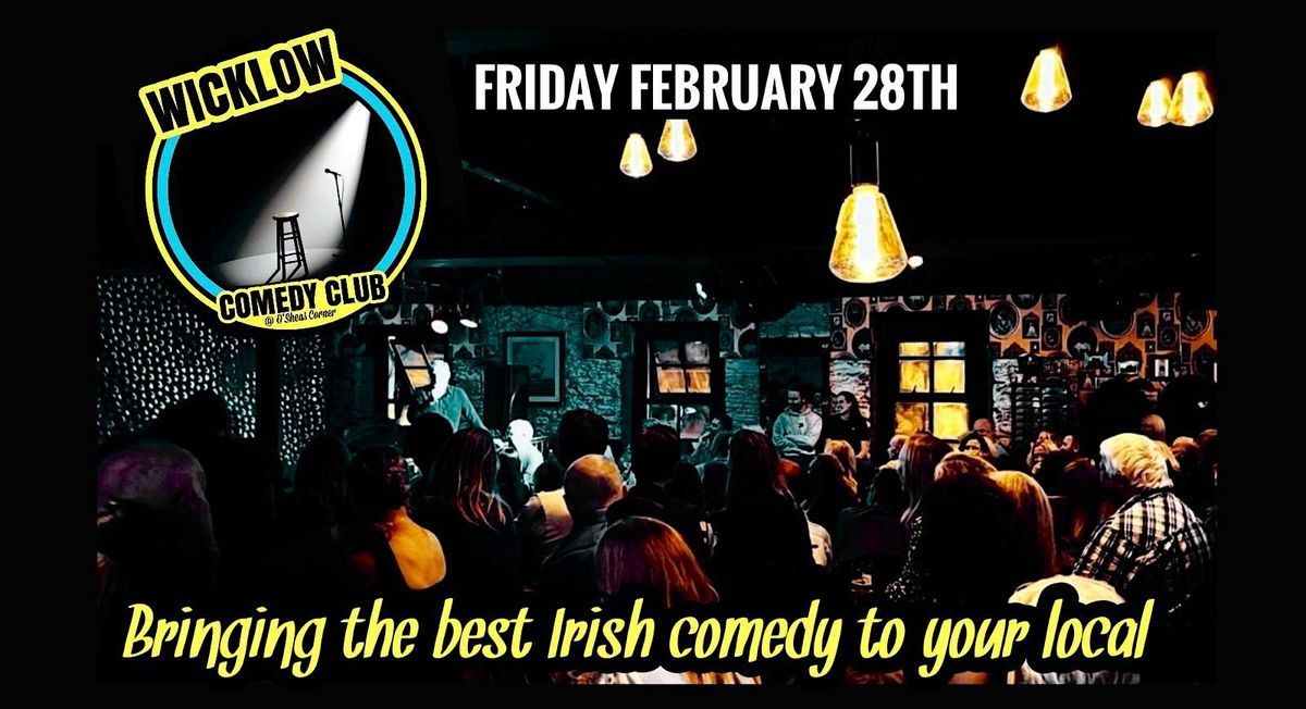 Stand-Up Comedy  @  O'Sheas Corner, Wicklow