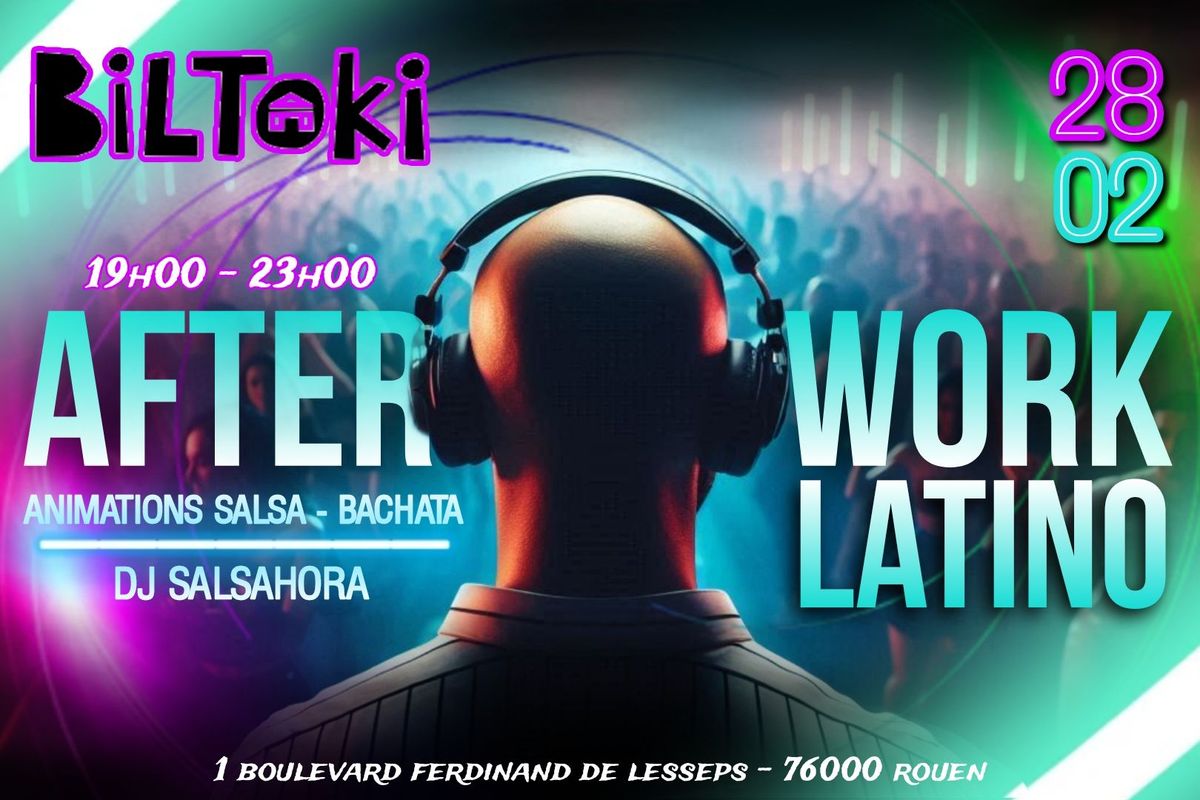 AFTER WORK LATINO - Biltoki Rouen 