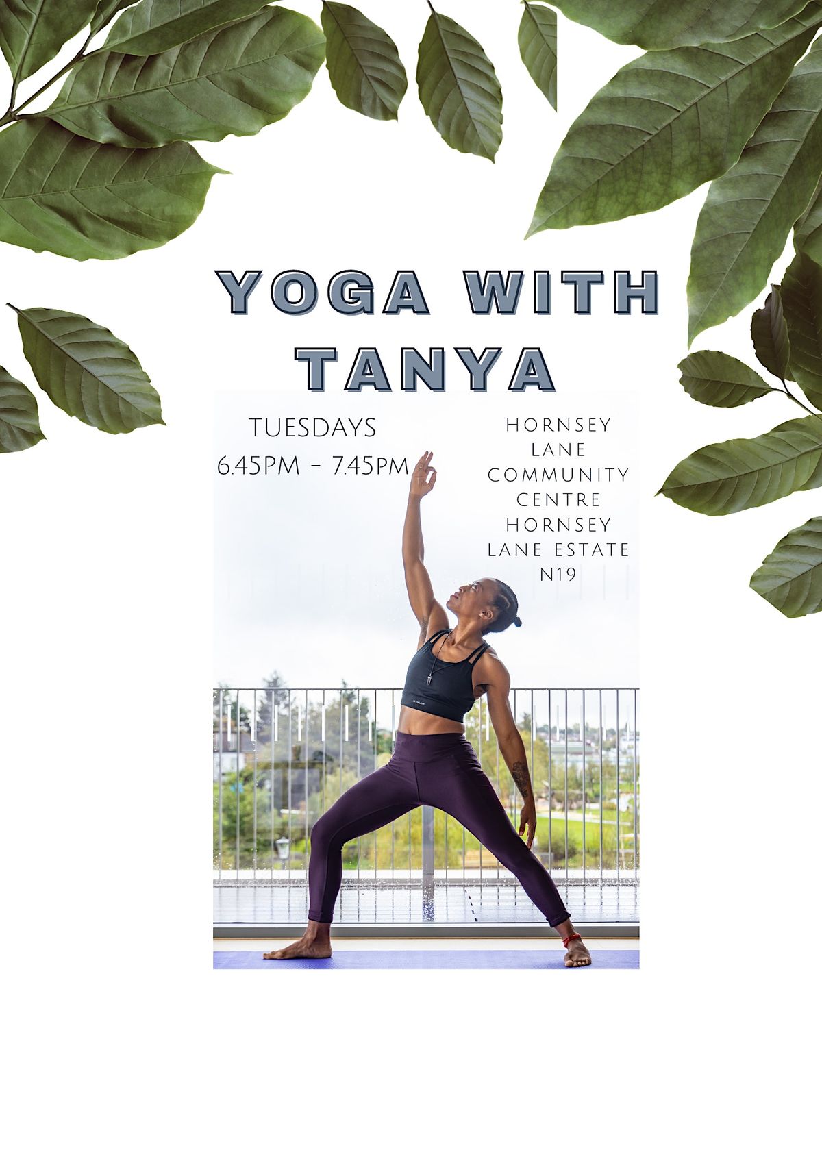 Yoga With Tanya, Hornsey Lane Estate Community Centre, London, 21 