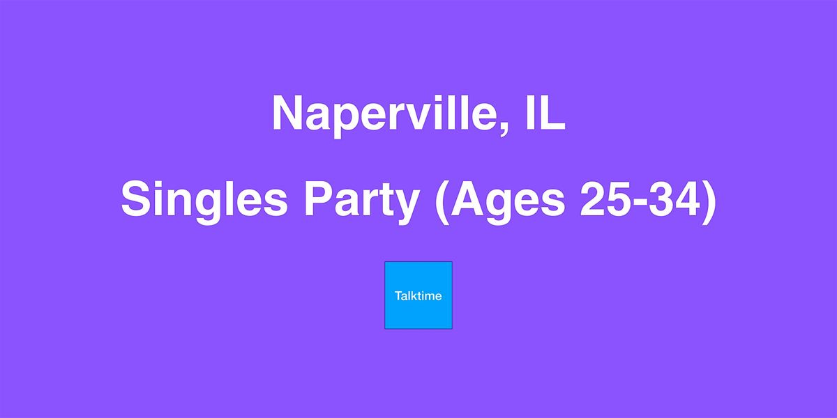 Singles Party (Ages 25-34) - Naperville