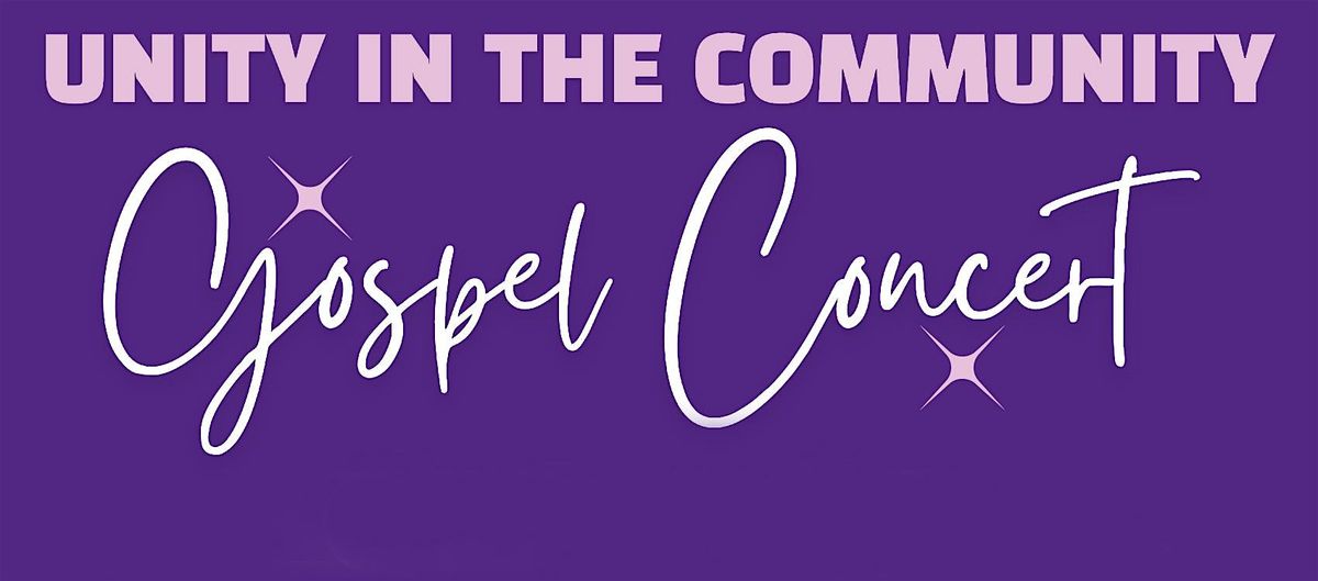 Unity in the Community Gospel Concert