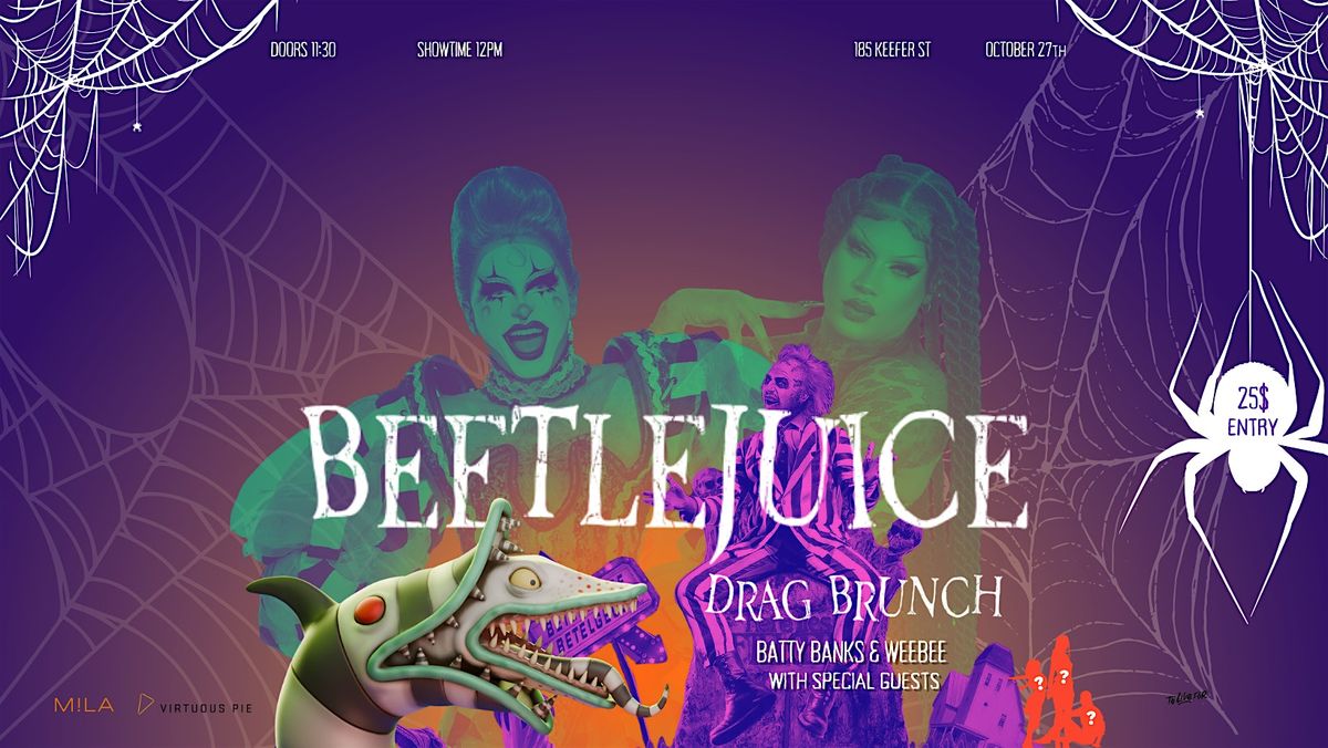 BEETLEJUICE BRUNCH