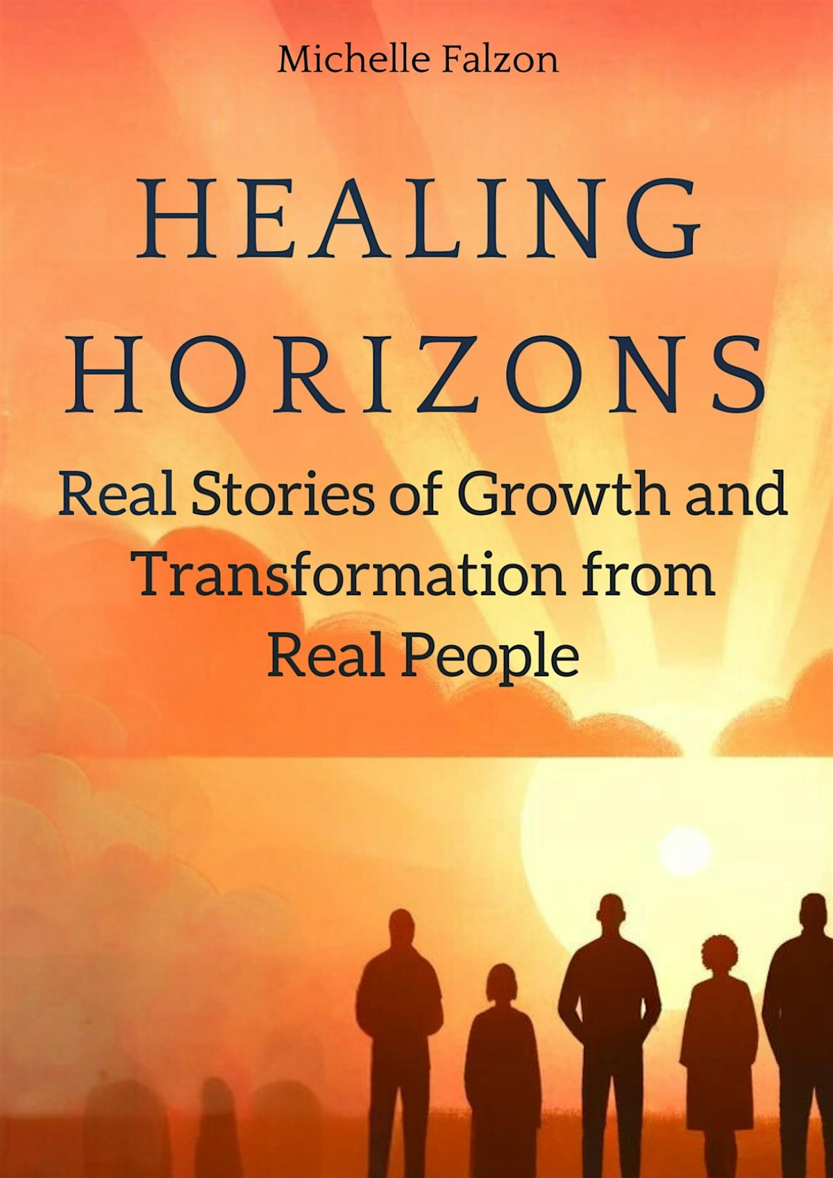 Healing Horizons: Real Stories of Growth and Transformation from Real People Book Lauch