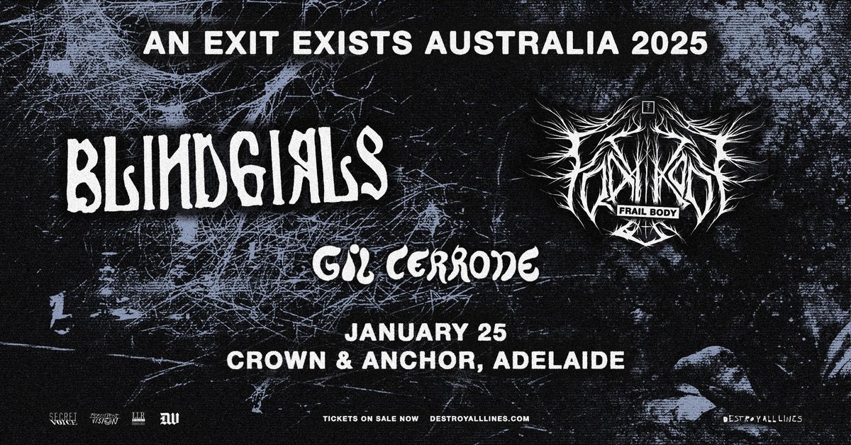 Blind Girls | Adelaide | An Exit Exists Tour | with Frail Body (USA) & Gil Cerrone