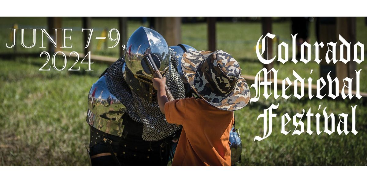 2024 Colorado Medieval Festival