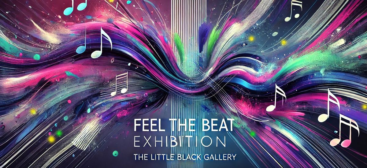 Feel The Beat Exhibition