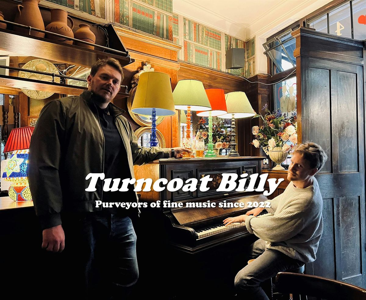 Turncoat Billy + Guests