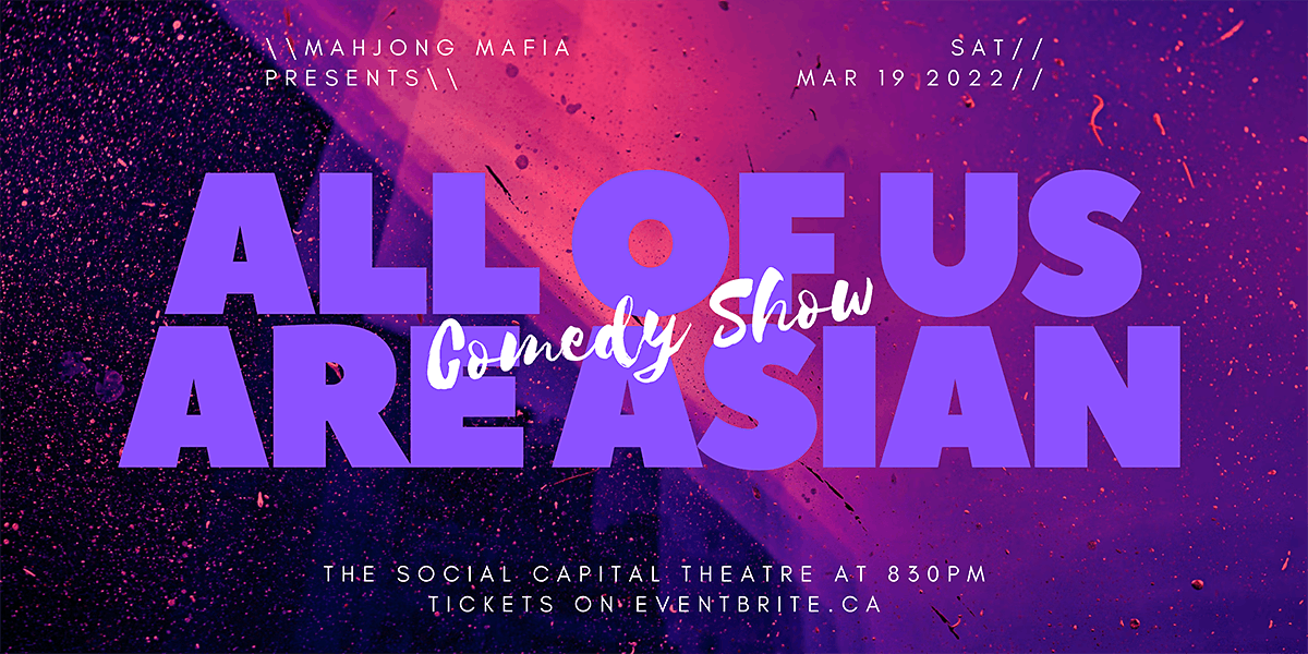 All of Us Are Asian: Comedy Show