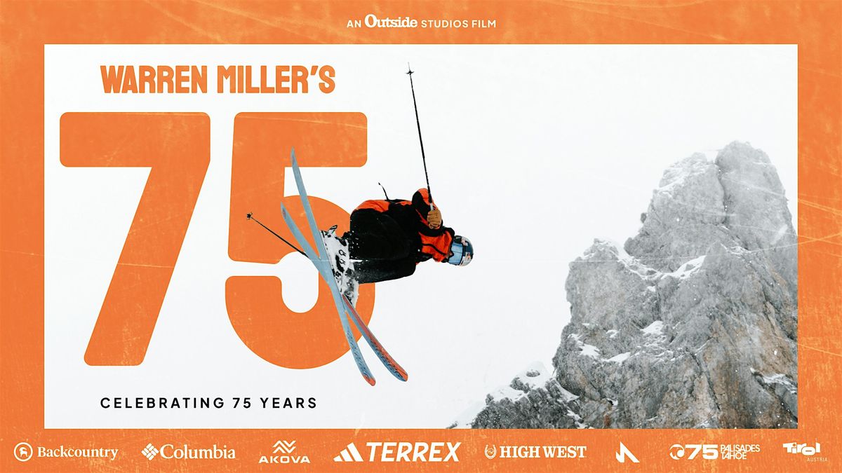 San Diego, CA - Warren Miller's "75" - 7:00 PM