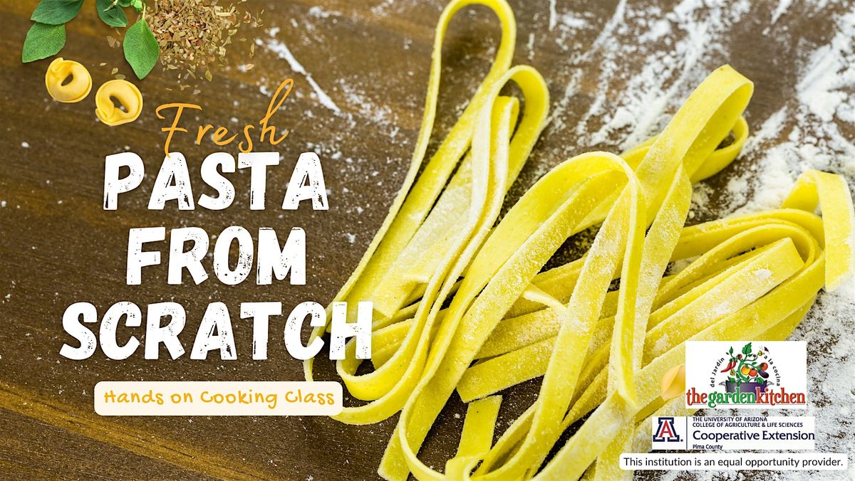 Fresh Pasta From Scratch Hands-On Cooking Class