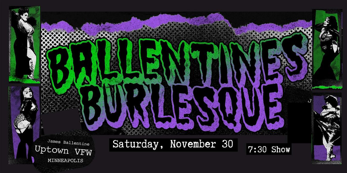 Ballentine's Burlesque