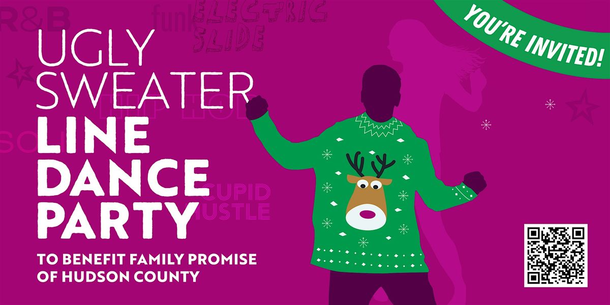 Ugly Sweater Line Dance Party -a Family Promise of Hudson County FUNdraiser