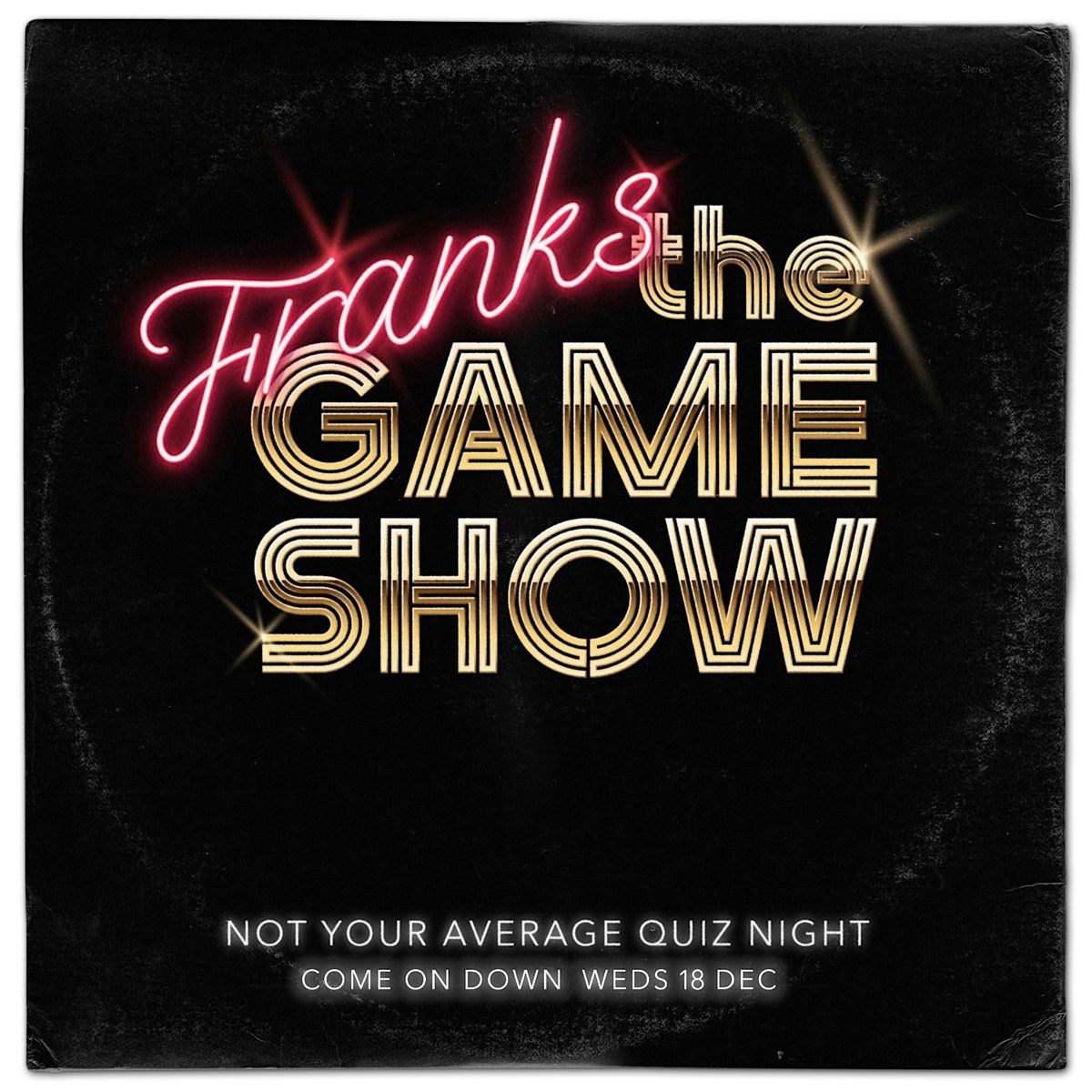 Franks the Game Show - Not Your Average Quiz Night