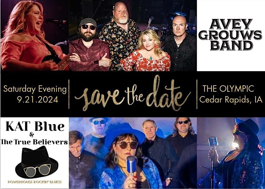 KAT Blue & The True Believers w Avey Grouws Band!