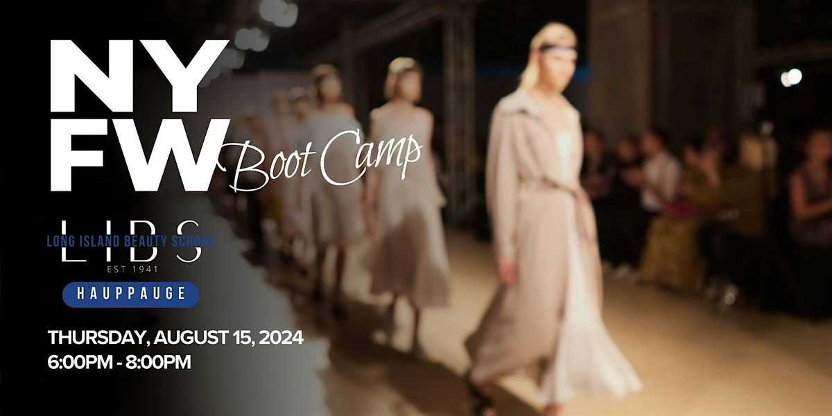 New York Fashion Week Bootcamp!