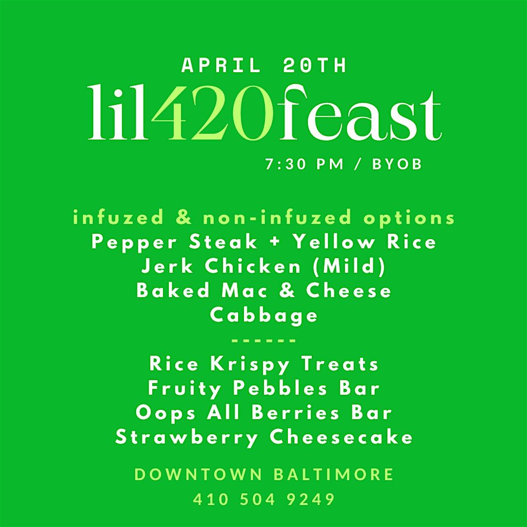 The lil420feast @ Baltimore's BEST Art Gallery!
