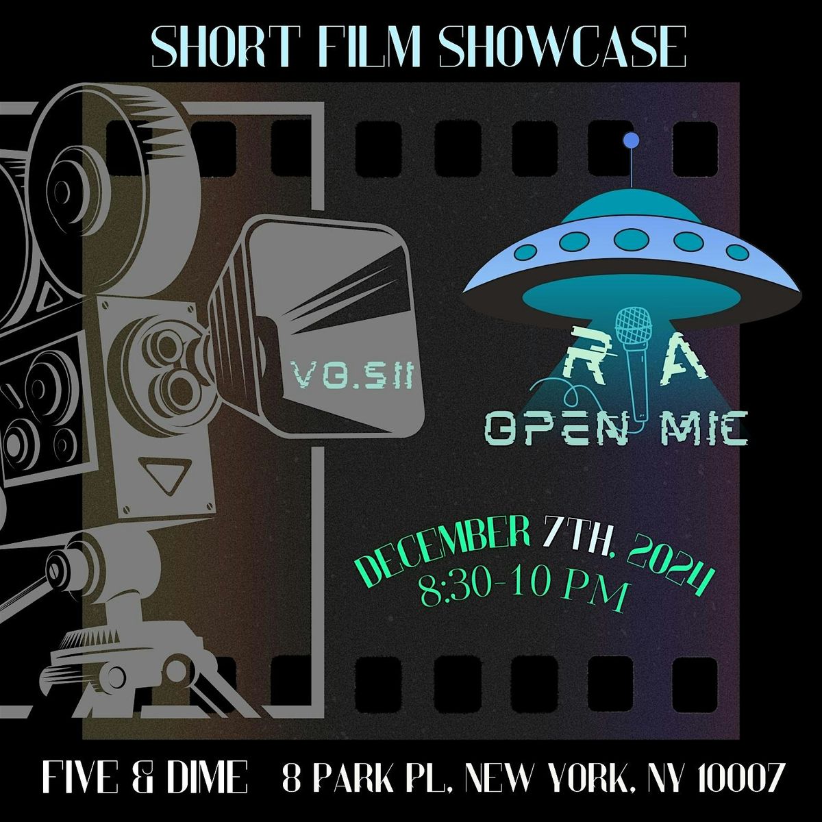 RA Open Mic Vo.Sll Short-Film Showcase