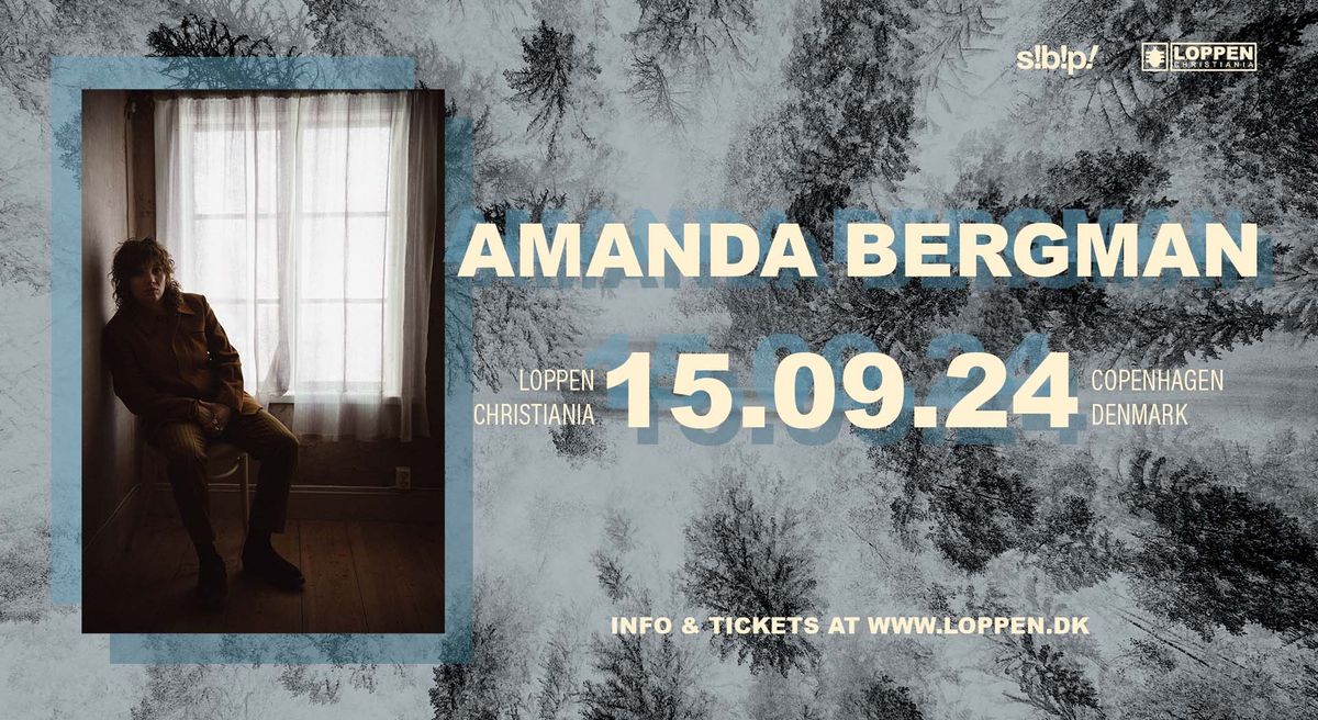 Amanda Bergman (SE) \/\/ Loppen