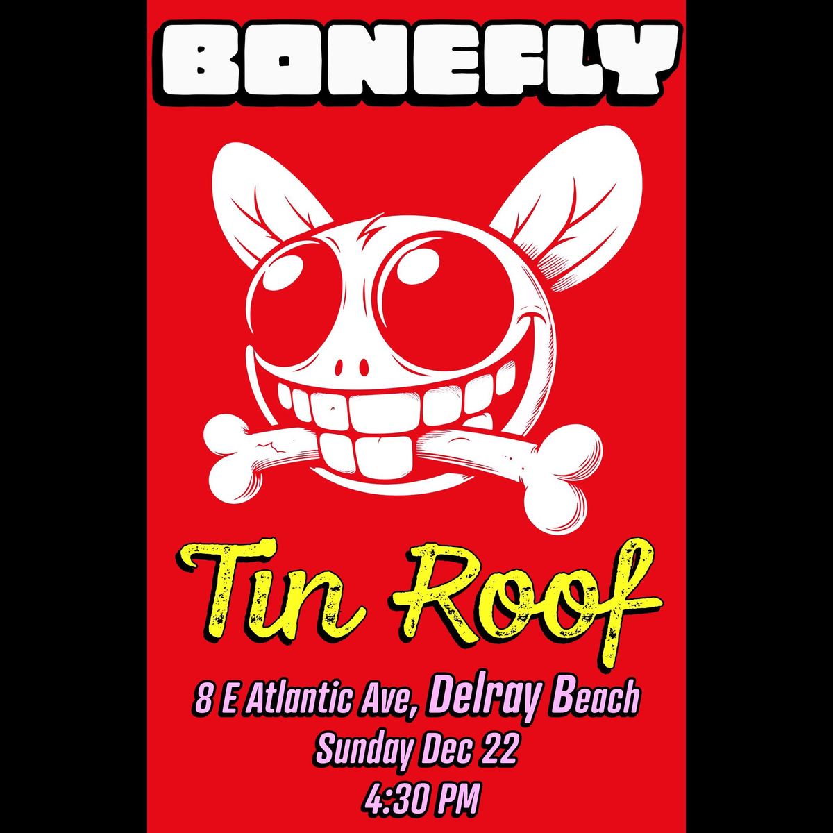 Bonefly at Tin Roof Delray Beach