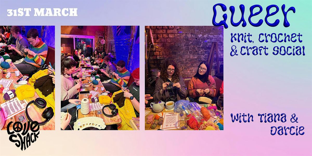 Queer Knit , Crochet & Craft Circle