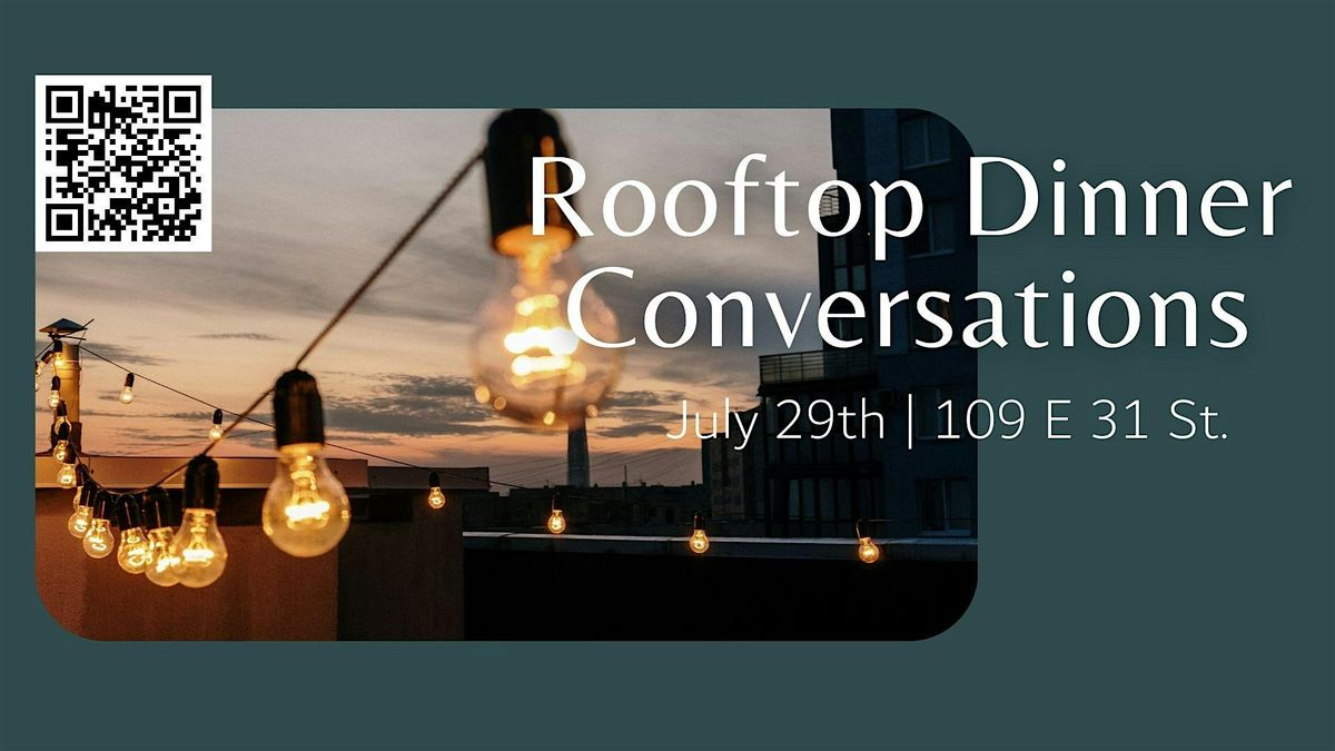 Summer Rooftop Dinner Conversation