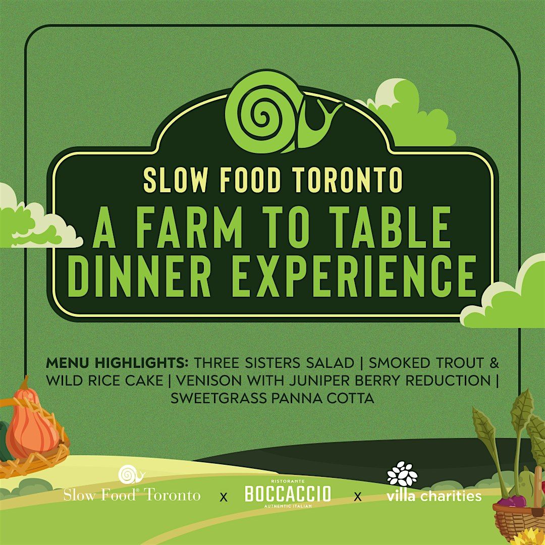 Slow Food Toronto: Farm to Table Dinner