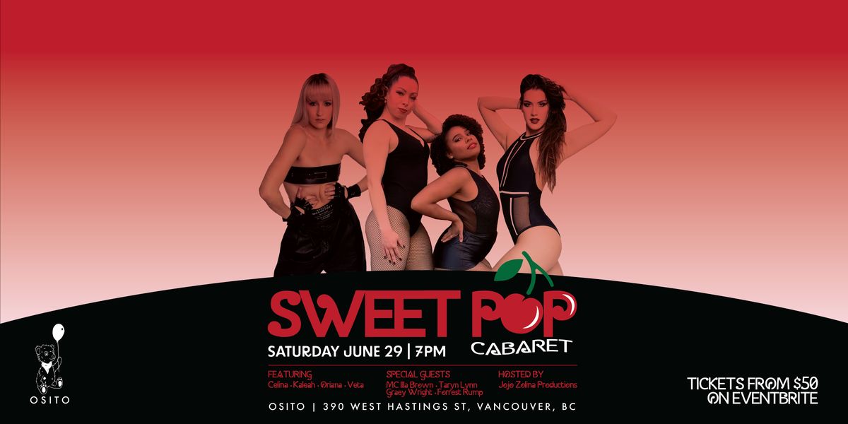 Sweet Pop Cabaret | Includes Food & Beverage | June 29