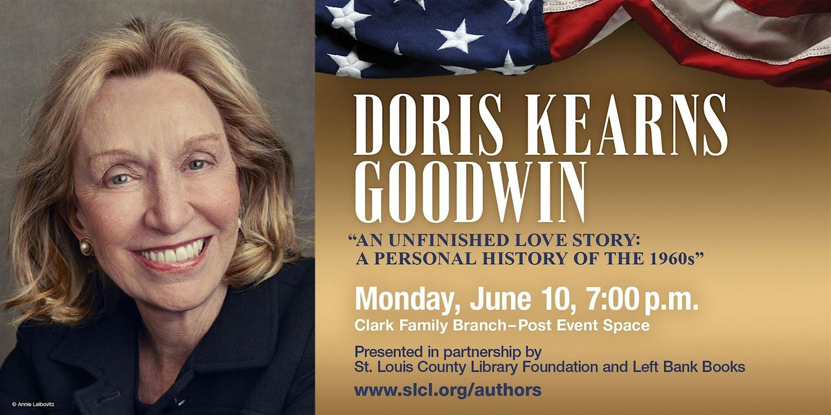 Author Event - Doris Kearns Goodwin, "An Unfinished Love Story"