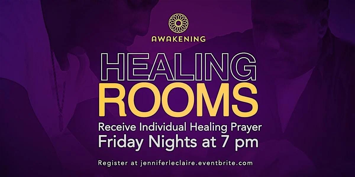 Healing Rooms at Awakening House of Prayer
