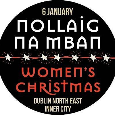 Nollaig na mBan - Dublin North East Inner City