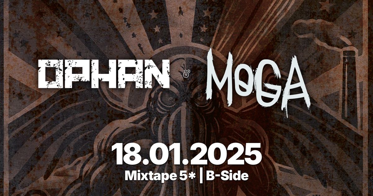 OPHAN & Mo\u2c03a | *mixtape5* | 18.01.2025