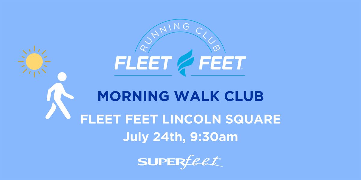 Fleet Feet Lincoln Square: Walk Club with Gateway to Learning and Superfeet