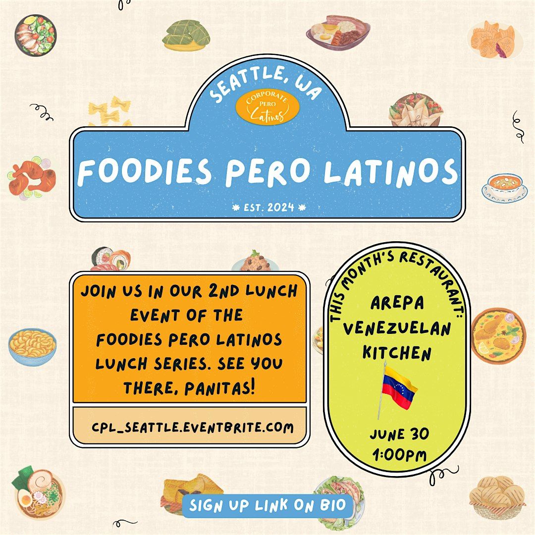 Foodies Pero Latinos: Venezuelan