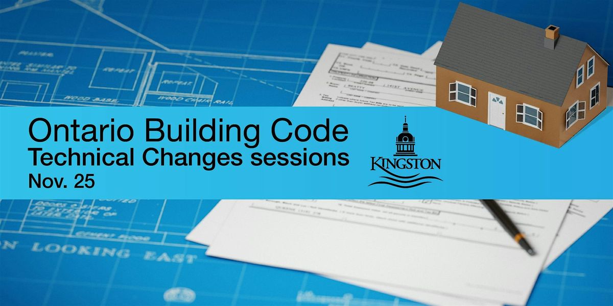 Ontario Building Code technical changes: Session 4