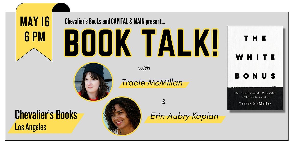 BOOK TALK: "The White Bonus" with Tracie McMillan & Erin Aubry Kaplan