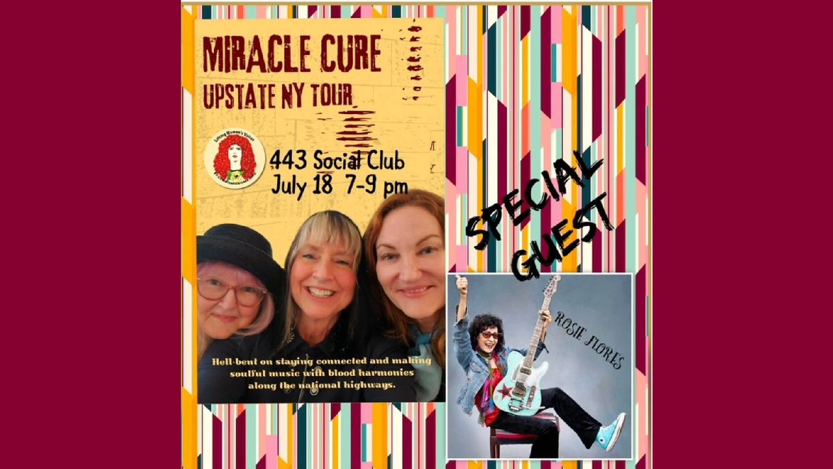 The Miracle Cure with Special guest Rosie Flores at the 443