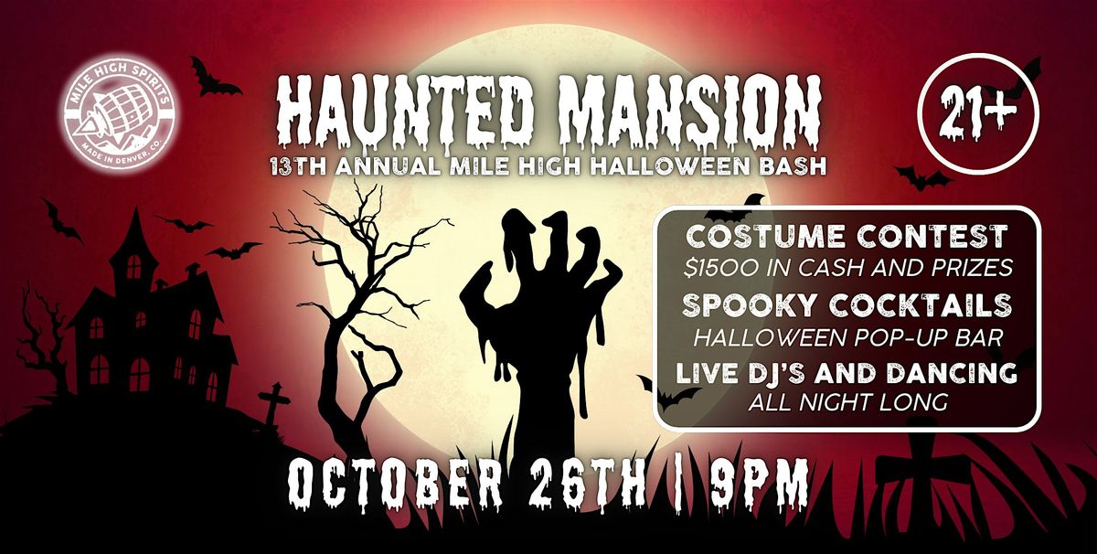 Denver's Best 21+ Halloween Party - 13th Annual Mile High Halloween Bash