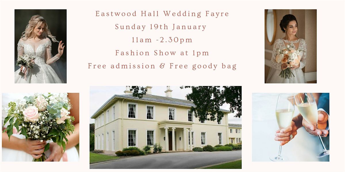 Eastwood Hall Wedding Fayre