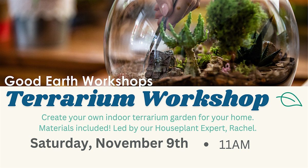 Terrarium Workshop