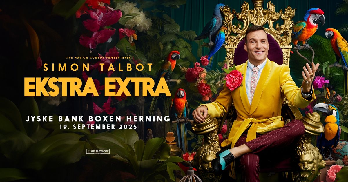 Simon Talbot - EKSTRA EXTRA \/ Jyske Bank Boxen, Herning