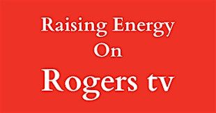 Raising Energy on Rogers Tv! Special Pet Pal edition!