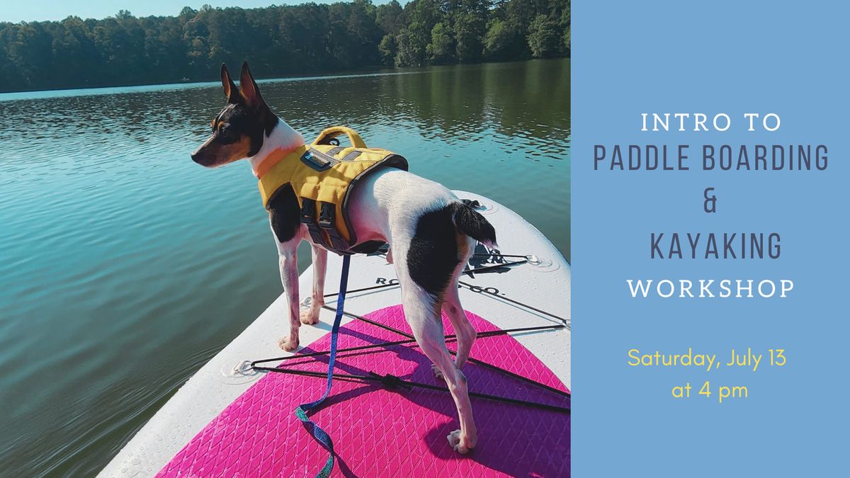 Intro to Paddleboarding & Kayaking with Your Dog Workshop