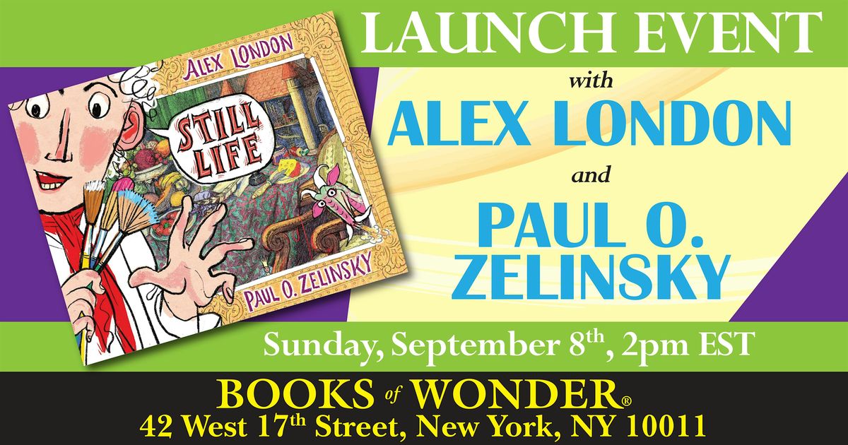 Launch | Still Life by Alex London & Paul O. Zelinsky