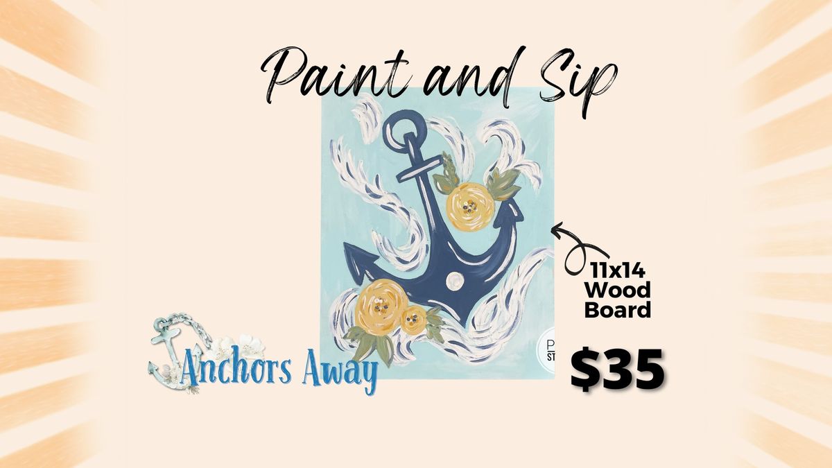 Paint and Sip- Anchor's Away