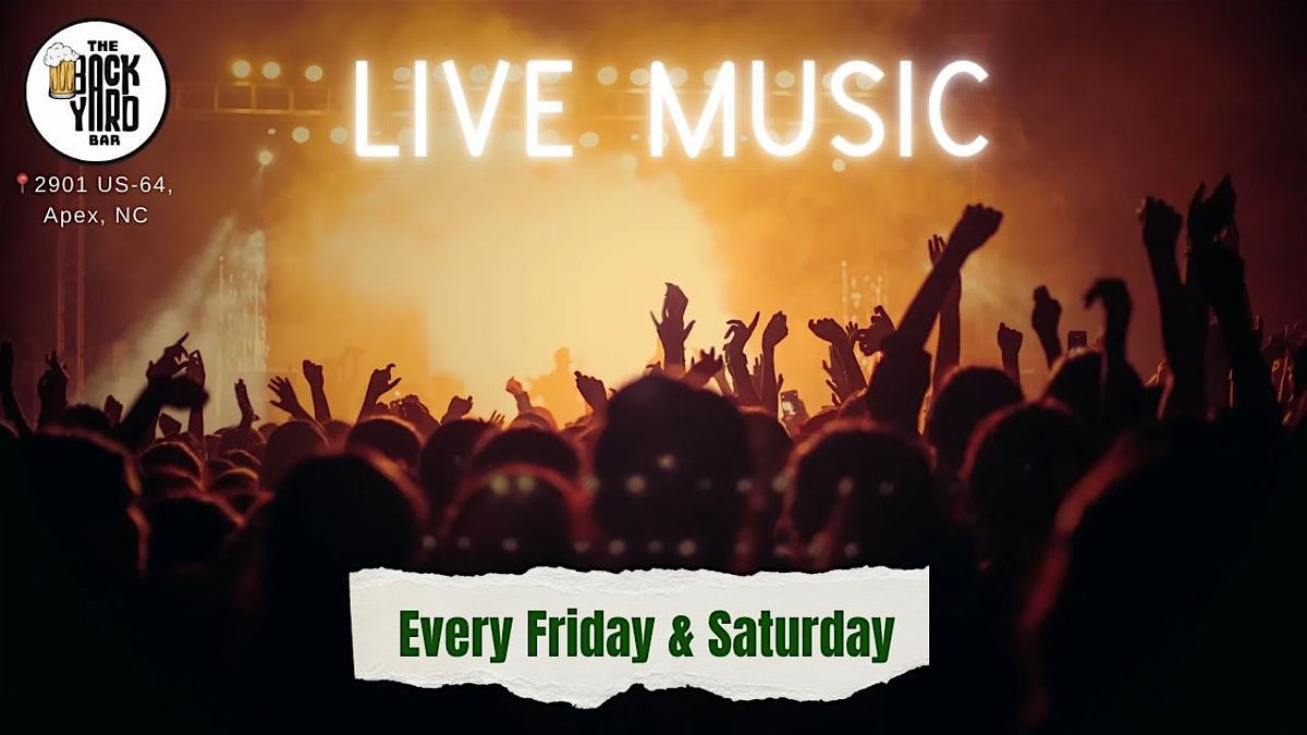 Live Music -Every FRIDAY & SATURDAY