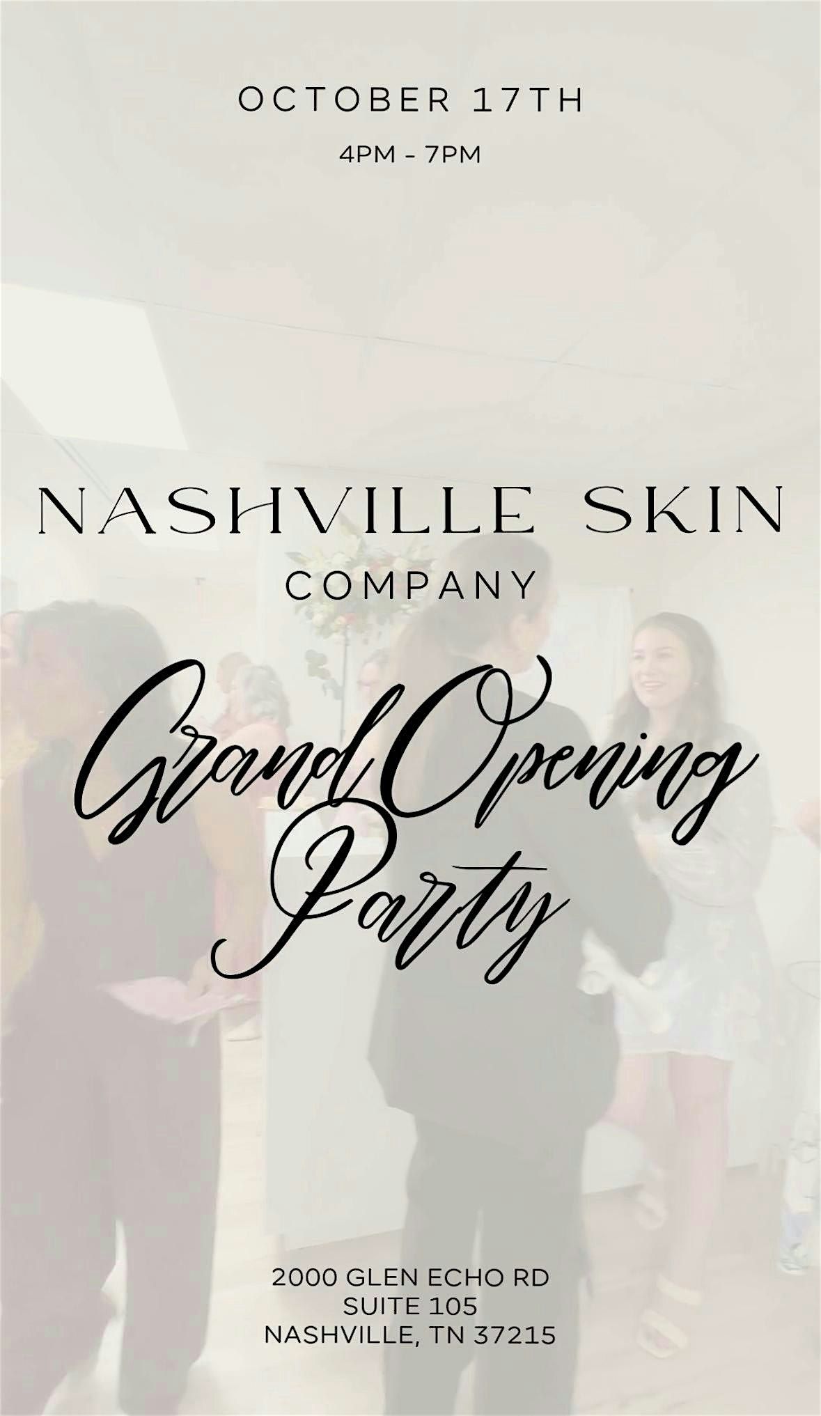 Nashville Skin Company Grand Reopening Event!