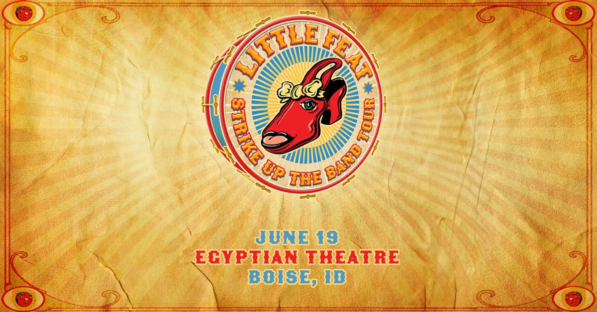 Little Feat: Strike Up The Band Tour