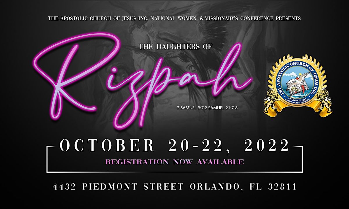 ACOJ ANNUAL WOMEN & MISSIONARY'S CONFERENCE: THE DAUGHTERS OF RIZPAH