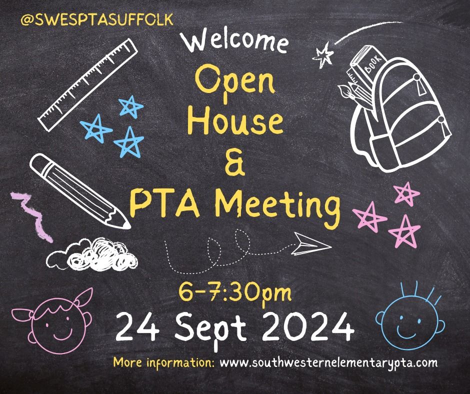 Open House & PTA Meeting